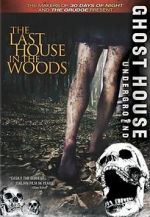 Watch The Last House in the Woods M4ufree