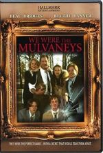 Watch We Were the Mulvaneys M4ufree