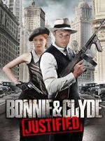 Watch Bonnie & Clyde: Justified M4ufree