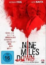 Watch Nine Miles Down M4ufree