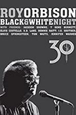 Watch Roy Orbison: Black and White Night 30 M4ufree