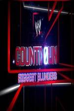 Watch WWE Countdown: Biggest Blunders M4ufree