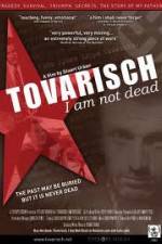 Watch Tovarisch I Am Not Dead M4ufree