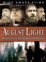 Watch August Light: Wilson\'s Creek and the Battle for Missouri M4ufree
