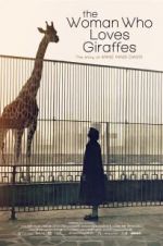 Watch The Woman Who Loves Giraffes M4ufree