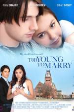Watch Too Young to Marry M4ufree