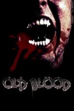 Watch Old Blood M4ufree