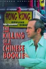 Watch The Killing of a Chinese Bookie M4ufree