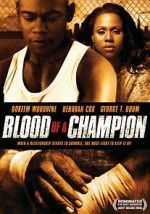 Watch Blood of a Champion M4ufree