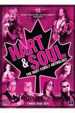 Watch Hart and Soul The Hart Family Anthology M4ufree