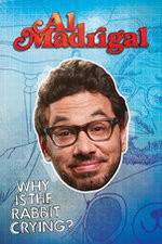 Watch Al Madrigal: Why Is the Rabbit Crying? M4ufree