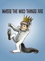 Watch Where the Wild Things Are M4ufree