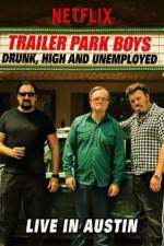 Watch Trailer Park Boys Drunk High & Unemployed M4ufree