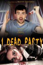 Watch 1 Dead Party M4ufree