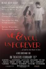 Watch Me & You Us Forever M4ufree