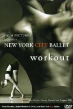 Watch New York City Ballet Workout M4ufree