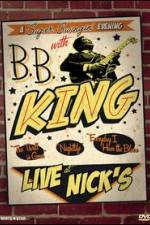 Watch B.B. King: Live at Nick's M4ufree