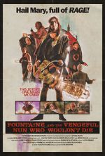 Watch Fountaine and the Vengeful Nun Who Wouldn\'t Die M4ufree