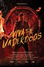 Watch Viva the Underdogs M4ufree