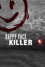 Watch Happy Face Killer M4ufree