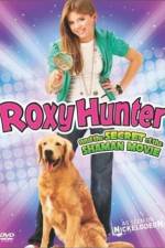 Watch Roxy Hunter and the Secret of the Shaman M4ufree