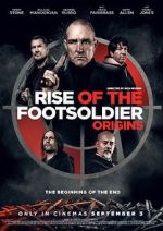 Watch Rise of the Footsoldier: Origins M4ufree