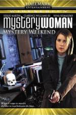 Watch Mystery Woman Mystery Weekend M4ufree