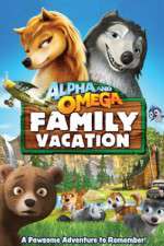 Watch Alpha and Omega: Family Vacation M4ufree