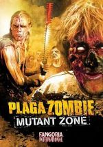 Watch Plaga zombie: Zona mutante M4ufree