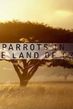 Watch Nature Parrots in the Land of Oz M4ufree