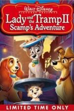 Watch Lady and the Tramp II Scamp's Adventure M4ufree