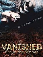 Watch Vanished Girl in the Woods M4ufree