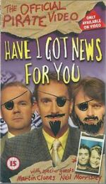 Watch Have I Got News for You: The Official Pirate Video M4ufree