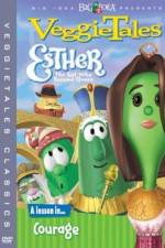 Watch VeggieTales Esther the Girl Who Became Queen M4ufree