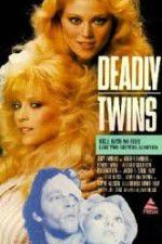 Watch Deadly Twins M4ufree