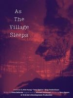 Watch As the Village Sleeps M4ufree
