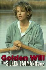 Watch Golden Will: The Silken Laumann Story M4ufree