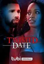 Watch Twisted Date M4ufree