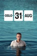 Watch Oslo, August 31st M4ufree