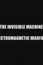 Watch The Invisible Machine: Electromagnetic Warfare M4ufree