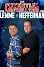 Watch Steve Lemme & Kevin Heffernan: The Potential Farewell Tour M4ufree