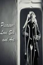 Watch Picasso: Love, Sex and Art M4ufree