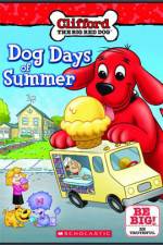 Watch Clifford Dog Days Of Summer M4ufree