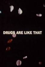 Watch Drugs Are Like That M4ufree