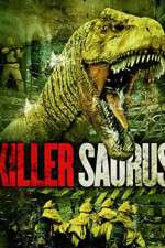 Watch KillerSaurus M4ufree