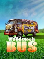 Watch The Woodstock Bus M4ufree