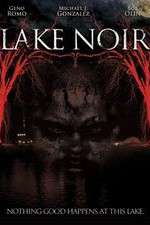 Watch Lake Noir M4ufree