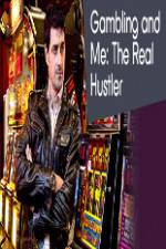 Watch Gambling Addiction and Me:The Real Hustler M4ufree