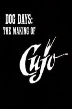 Watch Dog Days: The Making of \'Cujo\' M4ufree