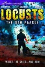 Watch Locusts: The 8th Plague M4ufree